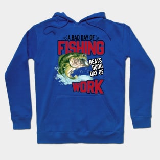 A bad day of fishing Hoodie